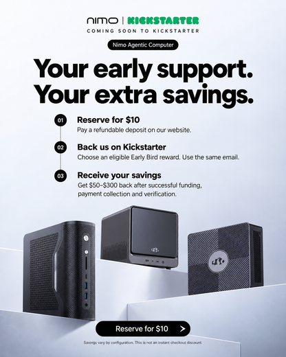 Nimo Agentic Computer — Super Early Bird Reservation